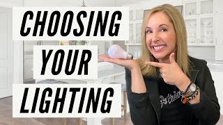 How to Choose the Right Lighting for Your Home  Lisa Holt Design [upl. by Ytisahc555]