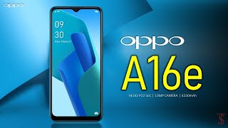 Oppo A16e Price Official Look Design Specifications Camera Features [upl. by Luahs938]