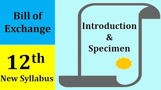 Bills of Exchange  Introduction amp Specimen of Bills of Exchange  12th Commerce  New Syllabus [upl. by Oicirtap]