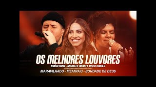 Gabriela Rocha Isaías Saad e Nívea Soares Melhores Músicas Gospel Atualizada 2024 NOVA LISTA🙏 [upl. by Yuzik]