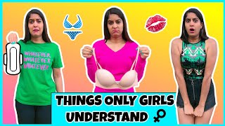 Things Only Girls Can Understand 😂  Anisha Dixit [upl. by Congdon]