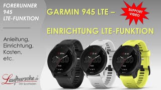 Garmin Forerunner 945 LTE  Anleitung Einrichten der LTEFunktion inkl Test DeutschGerman [upl. by Edeline480]