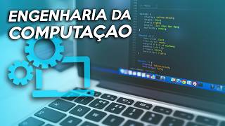 Vale a pena fazer ENGENHARIA DA COMPUTAÇÃO O que faz um ENGENHEIRO DA COMPUTAÇÃO [upl. by Alidia]