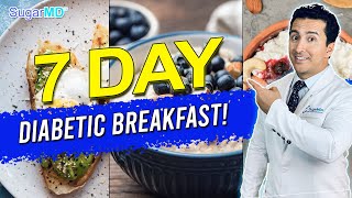 7 Day Breakfast Plan For Diabetics [upl. by Aisac611]