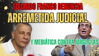 Eduardo Franco denuncia arremetida judicial y mediática contra Jorge Glas [upl. by Yorick]