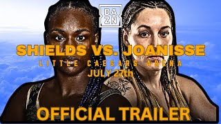 CLARESSA SHIELDS vs VANESSA LEPAIGEJOANISSE  OFFICIAL FIGHT TRAILER [upl. by Ahsilyt459]