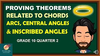 Proving Theorems Related to Chords Arcs Central Angles and Inscribed Angles [upl. by Aekal]