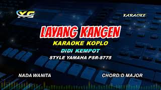 Didi Kempot  Layang Kangen KARAOKE KOPLO NADA CEWEK YAMAHA PSR  S 775 [upl. by Adohr]