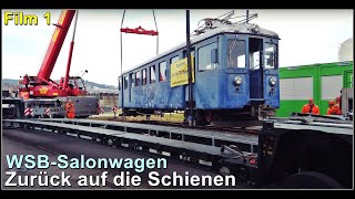 WSBSalonwagen  Zurück auf die Schienen  Film 1  Reinach Kanton Aargau Schweiz 2021 [upl. by Concha9]