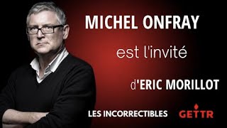 Michel Onfray  quotOn est au bord de la guerre civile quot [upl. by Behlau]