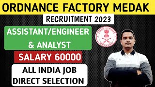 Ordnance Factory Recruitment 2023  AssistantEngineerAnalyst  AVNL Vacancy [upl. by Hcir671]