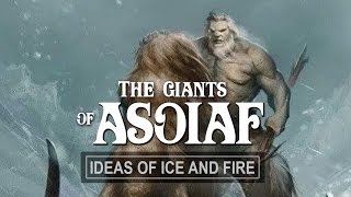 ASOIAF Theories The Truth About the Giants [upl. by Wager116]