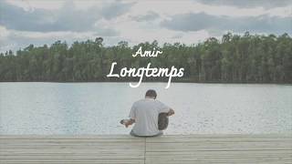 中法歌詞 Amir  Longtemps 天長地久  FrenchMandarin lyrics [upl. by Astraea]