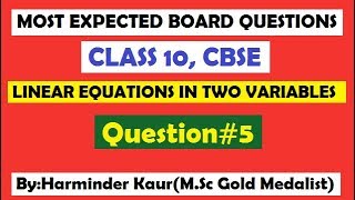 IMPORTANT BOARD EXAM QUESTIONS CLASS10 LINEAR EQNS IN 2 VARIABLES Q5 [upl. by Wardlaw]