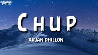 Chup Lyrics  Arjan Dhillon  Block  Mxrci  Latest Punjabi Song  Dilpreet Lyrics [upl. by Eerok5]