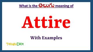 Attire Meaning in Telugu  Attire in Telugu  Attire in Telugu Dictionary [upl. by Brenn109]