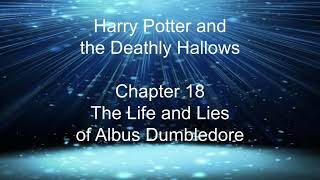 Harry Potter and the Deathly Hallows  Chapter 18 The life and Lies of Albus Dumbledore audiobook [upl. by Lrat]