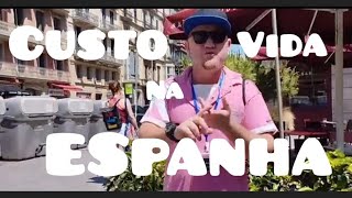 CUSTO DE VIDA na Espanha 2024  Qunto Custa mora em Barcelona  🇪🇦 [upl. by Roarke]