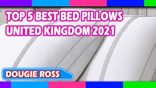 Top 5 Best Bed Pillows in United Kingdom 2021  Must see [upl. by Elatnahs914]