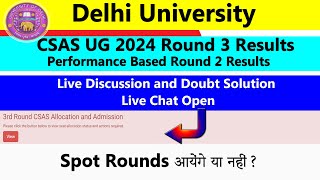 DU CSAS UG 2024 Round 3 Result Declared  Performance based Round 2 Result Declared  Spot Round [upl. by Pruter]