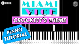 MIAMI VICE Crocketts Theme 🎹 Piano Tutorial [upl. by Girard]