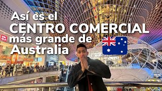 Así es el CENTRO COMERCIAL más LUJOSO de Australia [upl. by Abbottson]