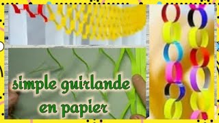 des simples guirlandes en papier pour la décoration [upl. by Rolf]