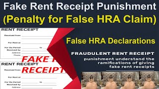 False HRA Declarations  Know the implications  Fake rent receipt  Penalty for false HRA claim [upl. by Richey]