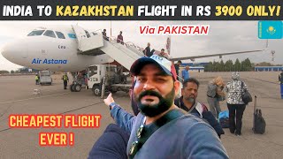 Rs 3900 Cheapest Flight India to Kazakhstan Central Asia  New Delhi to Shymkent [upl. by Ynwat]