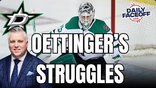 The Struggles of Jake Oettinger  Dallas Stars  Daily Faceoff Live [upl. by Htiekram]