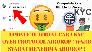 UPDATE TUTORIAL CARA KYC OVER PROTOCOL AIRDROP  WAJIB SYARAT MENERIMA AIRDROP [upl. by Aihseket]