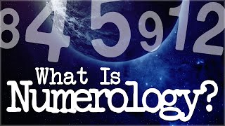 Numerology Explained What Is Numerology [upl. by Aroved]