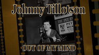 Johnny Tillotson  Out Of My Mind Country Official Music Video johnnytillotson OutOfMyMind [upl. by Eelahc983]