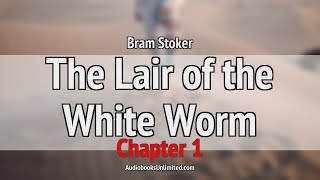 The Lair of the White Worm Audiobook Chapter 1 [upl. by Desirae386]