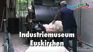 Industriemuseum Euskirchen  RheinEifelTV [upl. by Lairea]