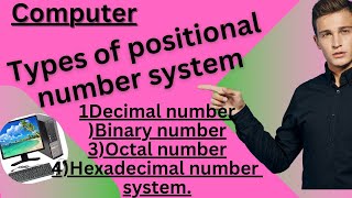 Types of Positional number system DecimalBinaryOctal amp Hexadecimal number system  with examples [upl. by Aynatahs]