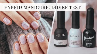 Manicure Hybrydowy marką Didier  Test krycia i trwałości produktów hybrydowych [upl. by Meill148]