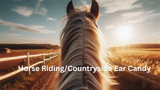 ASMR Horse RidingCountryside Sounds [upl. by Mayworm727]