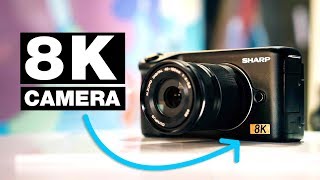 World’s First Affordable 8K Video Camera — Sharp 8K Micro Four Thirds [upl. by Alrats409]