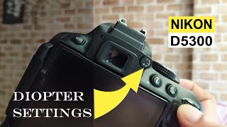 Diopter viewfinder button settings on Nikon and Canon DSLR [upl. by Christenson939]