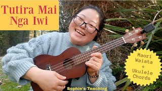 Tutira Mai Nga Iwi Maori Waiata  Ukulele Chords [upl. by Dnarud]