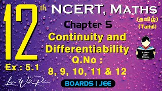 Continuity and Differentiability QNo  8 9 10 11 amp 12  Ch 5  Class 12  NCERT  Maths  Tamil [upl. by Nylrebmik]