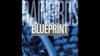 Rainbirds  Blueprint 12quot Take Two Extended Maxi CD Version [upl. by Livesay425]