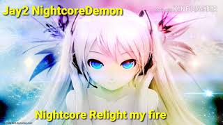 Nightcore Relight my fire Take that [upl. by Jahdiel764]