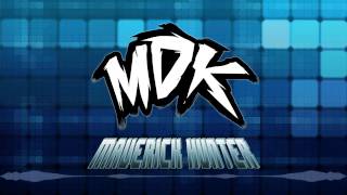 ♪ MDK  Maverick Hunter FREE DOWNLOAD ♪ [upl. by Eednak94]