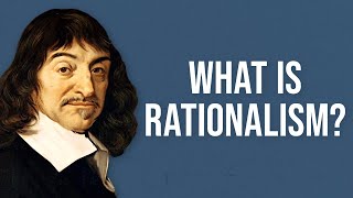 What is Rationalism [upl. by Newfeld935]