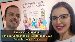 Hino da Campanha da Fraternidade 2024 com LETRA e CIFRA  Voz e Violão [upl. by Feldt]