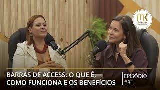 Barras de access  o que é como funciona e os benefícios [upl. by Leohcin]