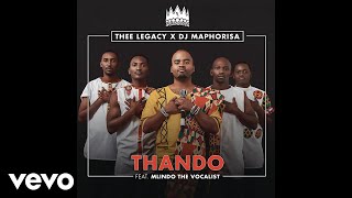 Thee Legacy DJ Maphorisa  Thando ft Mlindo The Vocalist [upl. by Adla]