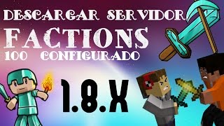 Descargar Servidor Factions 100 Configurado  18X  Listo Para Hostear [upl. by Crofoot]